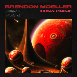 Album Luna Prime oleh Brendon Moeller