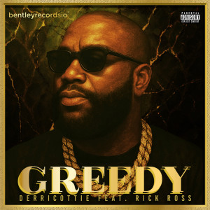 Derricottie的專輯Greedy (Explicit)