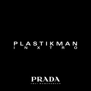 อัลบัม Inxtro (Prada FW21 Womenswear Version) ศิลปิน Plastikman