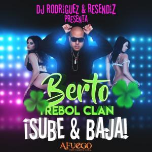 DJ Rodriguez的專輯SUBE Y BAJA (feat. BERTO TREBOL CLAN & RESENDIZ)