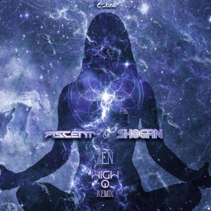 收聽Ascent的Zen (High Q Remix)歌詞歌曲