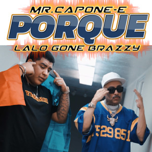 Mr.Capone-E的專輯PORQUE (Explicit)