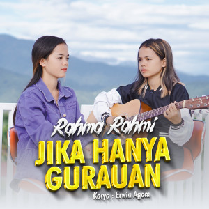 Dengarkan Jika Hanya Gurauan (New Acoustic Version) lagu dari Rahma Rahmi dengan lirik