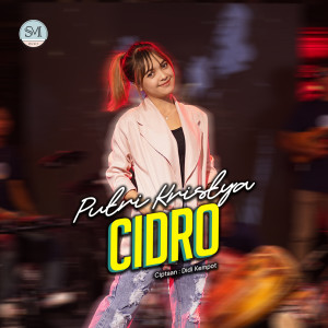ดาวน์โหลดและฟังเพลง Cidro พร้อมเนื้อเพลงจาก Putri Kristya
