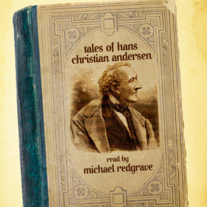 Michael Redgrave的專輯Tales Of Hans Christian Andersen