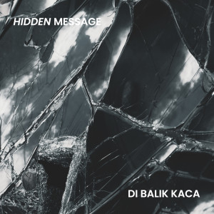 Album Di Balik Kaca from Hidden Message
