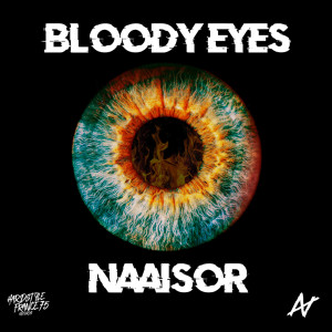 Naaisor的专辑Bloody Eyes