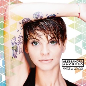 ดาวน์โหลดและฟังเพลง La vita in un anno พร้อมเนื้อเพลงจาก Alessandra Amoroso
