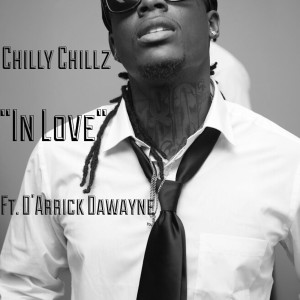 Album In Love (feat. D'arrick Dawayne) (Explicit) from Chilly Chillz