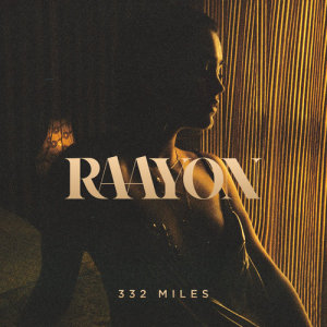 ดาวน์โหลดและฟังเพลง 332 Miles (Explicit) พร้อมเนื้อเพลงจาก Raayon