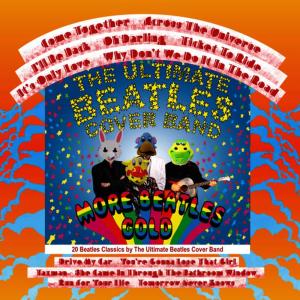 อัลบัม More Beatles Gold ศิลปิน The Ultimate Beatles Cover Band