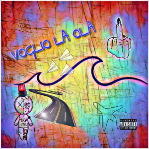 ดาวน์โหลดและฟังเพลง Voglio la Ola (Explicit) พร้อมเนื้อเพลงจาก Ls Rich