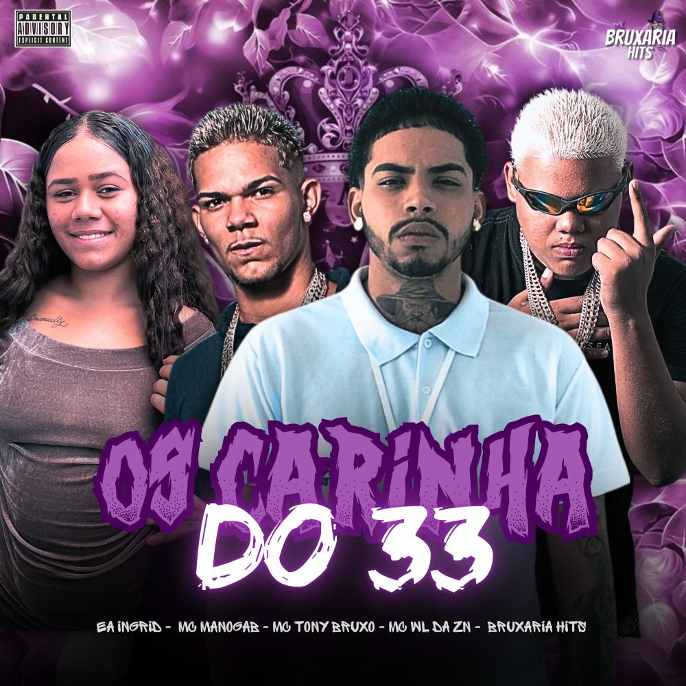 Os Carinha do 33 (Explicit)