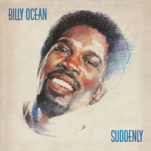 ดาวน์โหลดและฟังเพลง Suddenly พร้อมเนื้อเพลงจาก Billy Ocean