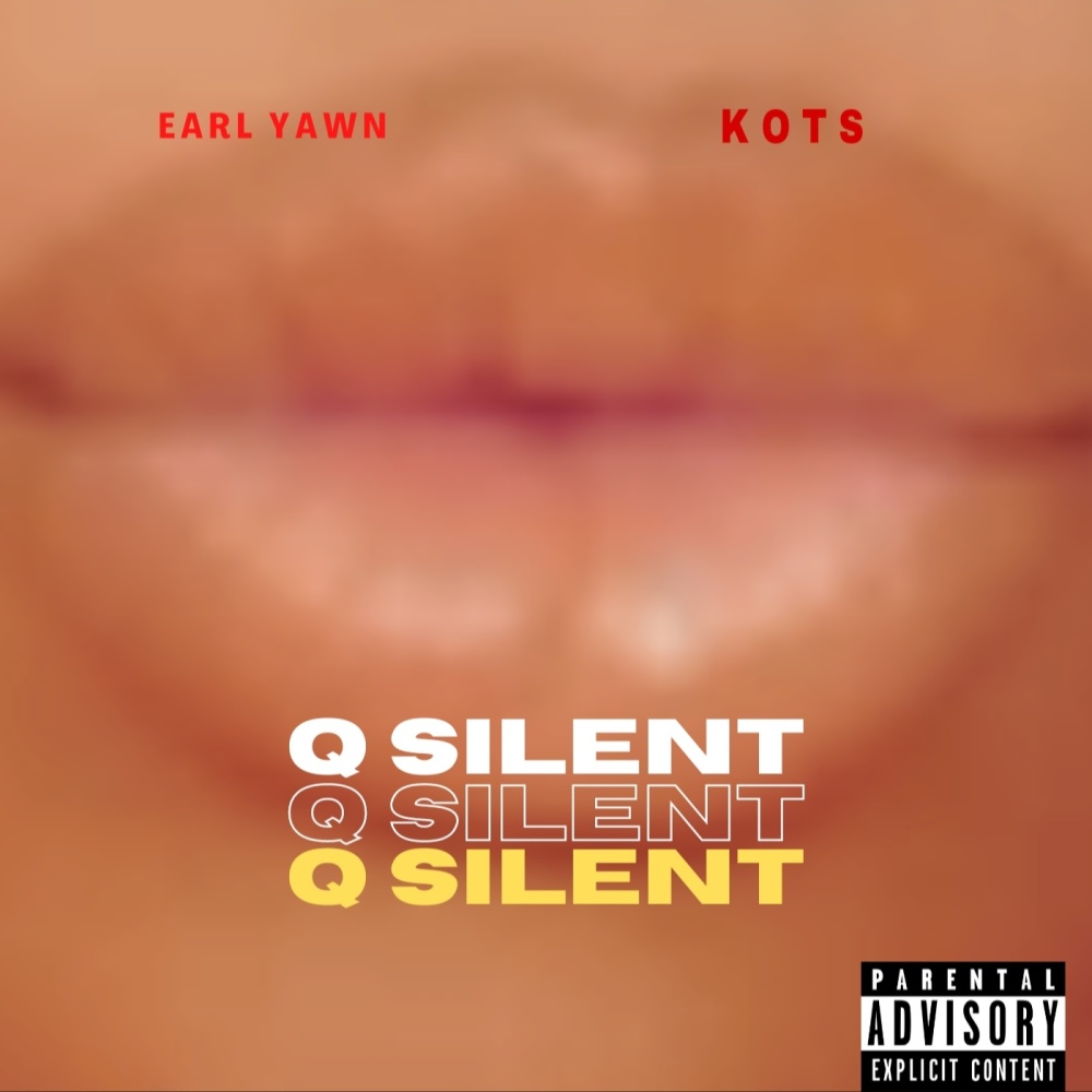 Q Silent (feat. K O T S) (Explicit)