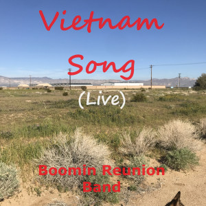 อัลบัม Vietnam Song (Live) ศิลปิน Boomin Reunion Band