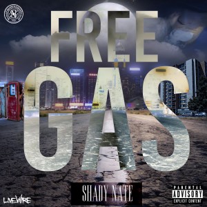 Shady Nate的專輯Free Gas (Explicit)