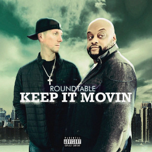 Album Keep It Movin (Explicit) from Roundtable