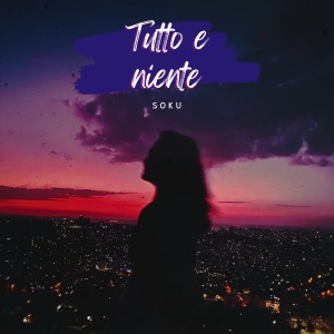 Soku的專輯Tutto e niente