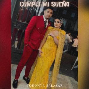 收聽Toronta Salazar的Cumpli mi sueño歌詞歌曲