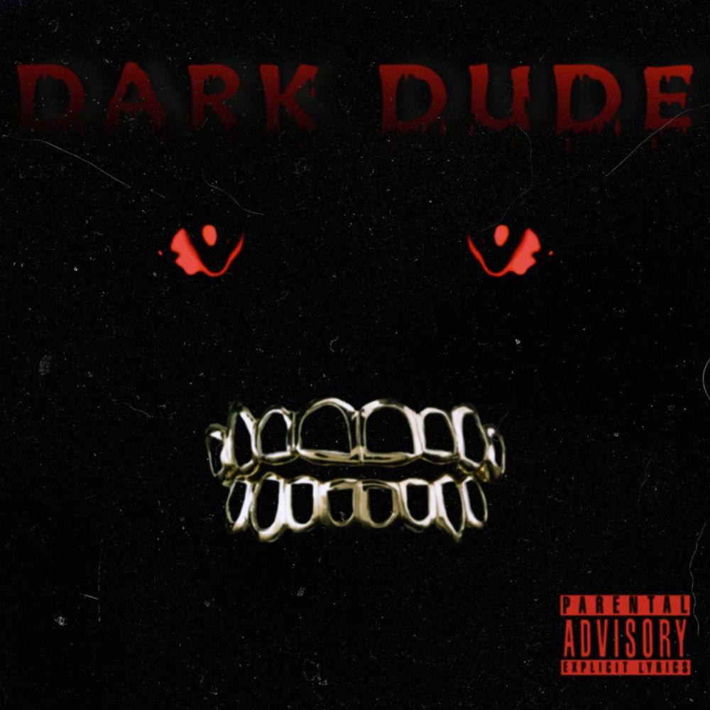 Dark Dude (Explicit)
