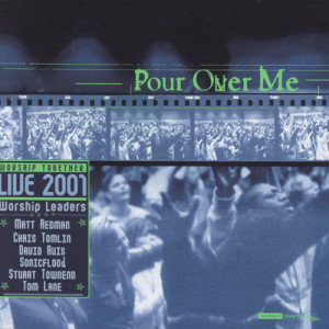 收聽Chris Tomlin的Give Us Clean Hands (Pour Over Me Album Version)歌詞歌曲
