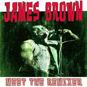 收聽James Brown的Hot Pants歌詞歌曲