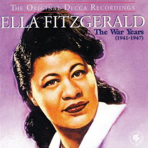 Ella Fitzgerald的專輯The War Years (1941-1947)
