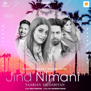 ดาวน์โหลดและฟังเพลง Jind Nimani พร้อมเนื้อเพลงจาก Mannat Noor