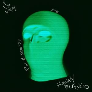 Henny Blanco的專輯BALACLAVA (Explicit)