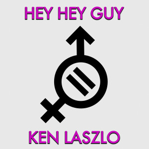 Dengarkan lagu Hey Hey Guy (Red Carpet 2023 Extended Mix) nyanyian Ken Laszlo dengan lirik