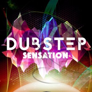 Sound of Dubstep的專輯Dubstep Sensation