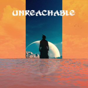 Listen to Unreachable song with lyrics from Hrmn