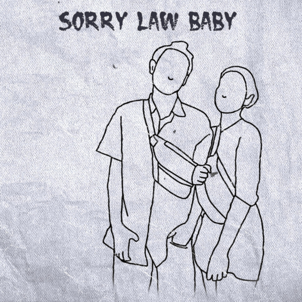 Sorry Law Baby