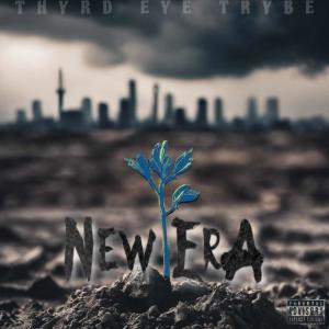 Thyrd Eye Trybe的專輯New Era (Explicit)