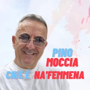 Album Che è na' femmena from Pino Moccia