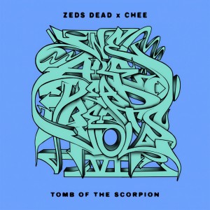 Zeds Dead的專輯Tomb Of The Scorpion