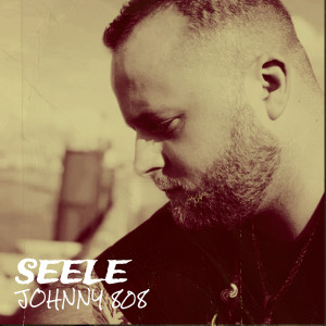 Album Seele (Explicit) from JOHNNY 808