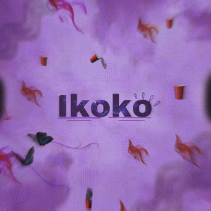 Listen to iKOKO (Explicit) song with lyrics from Mehh