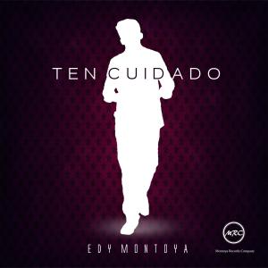 Listen to Ten Cuidado song with lyrics from Edy Montoya