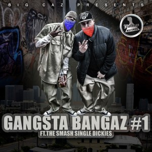 Various的專輯Gangsta Bangaz Vol. 1 (Explicit)