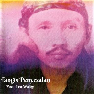 Album Tangis Penyesalan from Leo Waldy