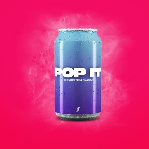 TEKNiCOLOR的專輯Pop It (Extended Mix)