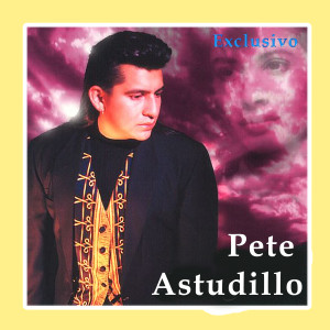 Pete Astudillo的專輯Exclusivo