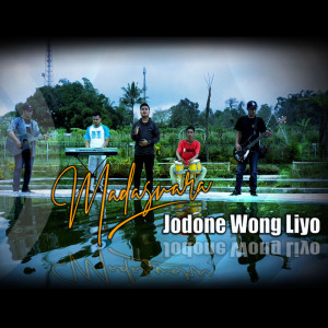 收听Madasvara的Jodone Wong Liyo歌词歌曲