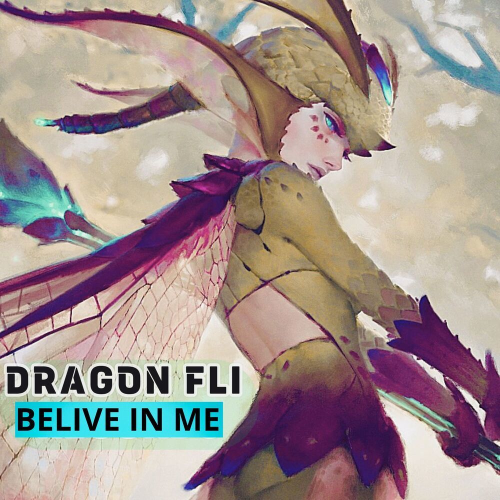 Believe in me
