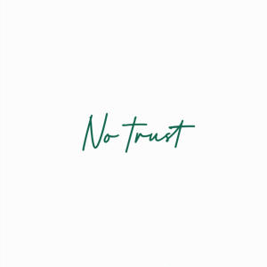 收聽Rebels Music的No Trust (feat. Romeo Altraze)歌詞歌曲