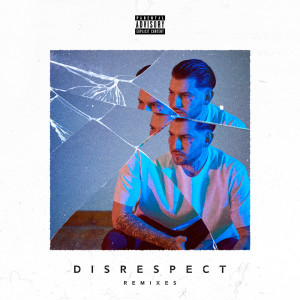 Album Disrespect (Remixes) (Explicit) from Trampa