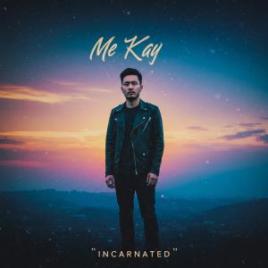 Incarnay的專輯Me Kay (feat. 2 Chainz)