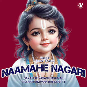 Listen to Naamahe Nagari (Original Soundtrack) song with lyrics from Gayathri Vasanthakumar